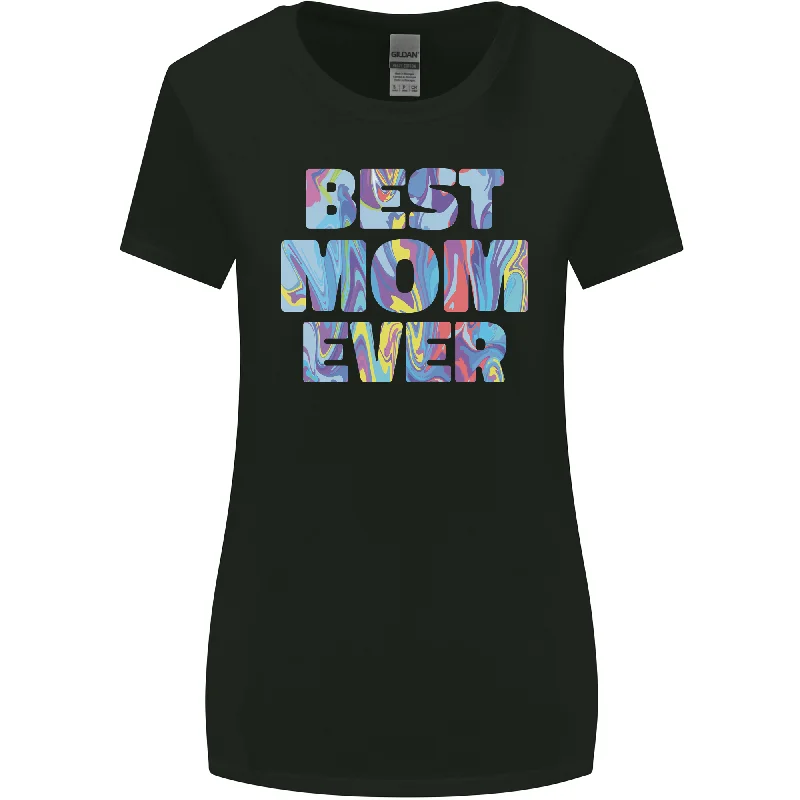 Best Mom Ever Tie Died Effect Mothers Day Womens Wider Cut T-Shirt Fleece Nylon Spandex